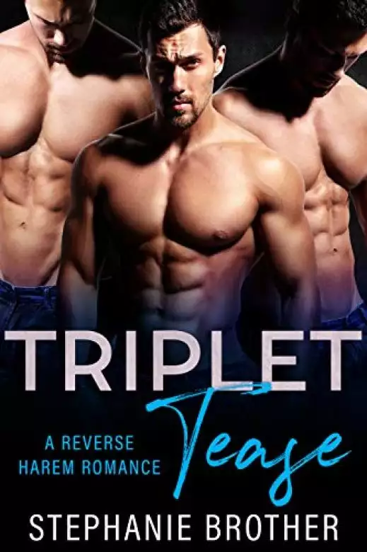 Triplet Tease: A Reverse Harem Stepbrother Romance